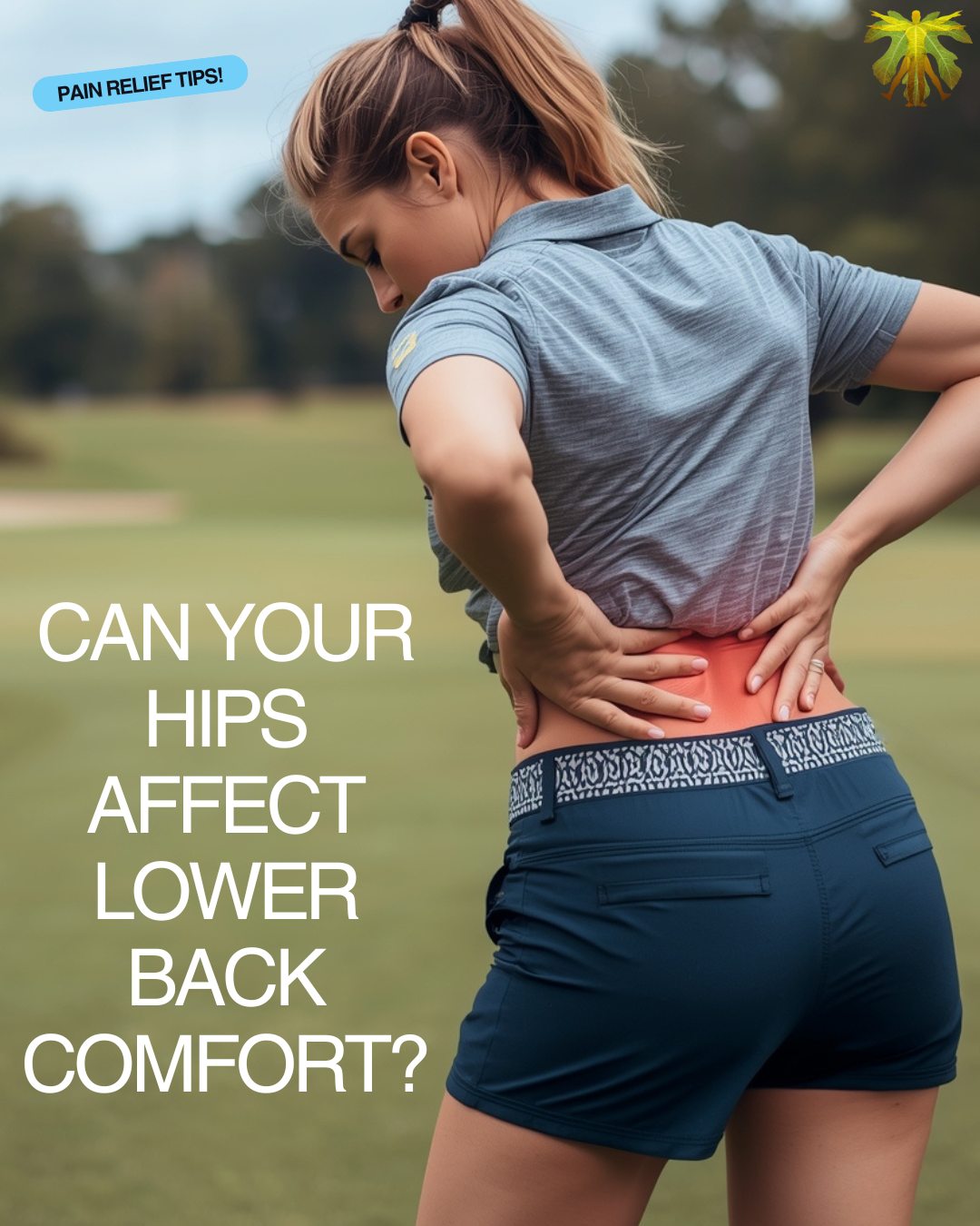 How your hips affect lower back comfort